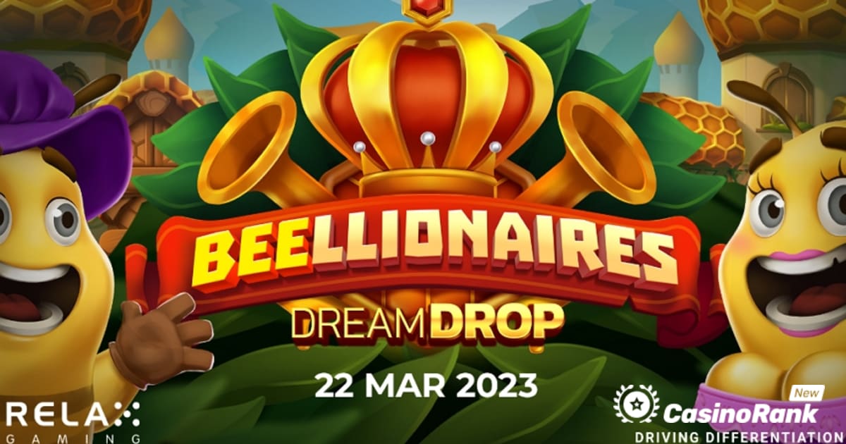 Relax Gaming lansira Beellionaires Dream Drop s isplatom od 10.000x